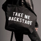 Take Me Backstage Tote Bag